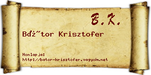 Bátor Krisztofer névjegykártya